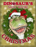 Dinosaur's Night Before Christmas, a holiday story as told by Jim Harris - the perfect Christmas gift for dinosaur lovers